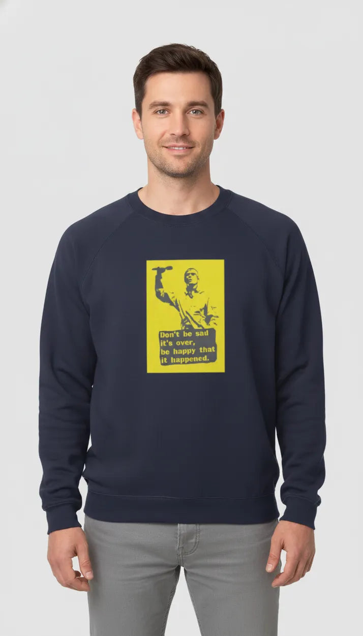 Category C Graphic Sweatshirt – Be Happy | White, Black, Navy