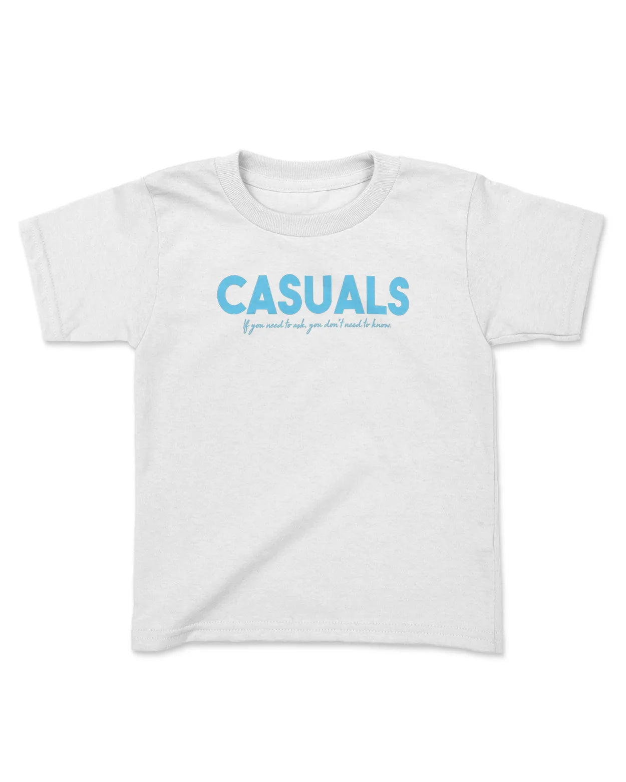 NEED TO ASK (RASCALS T-SHIRT)