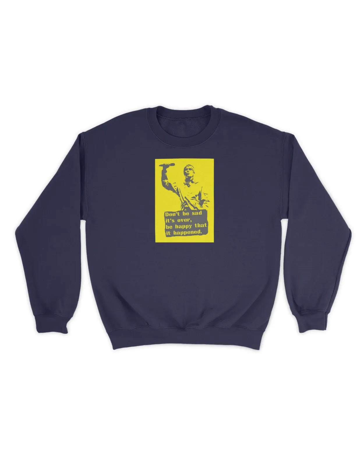 Category C Graphic Sweatshirt – Be Happy | White, Black, Navy